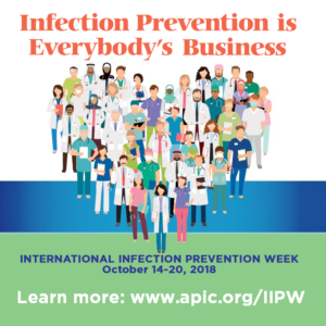Celebrate the International Infection Prevention Week, October 14-20